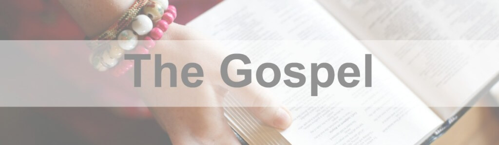 The Gospel: How to Have Eternal Life with God Through Jesus