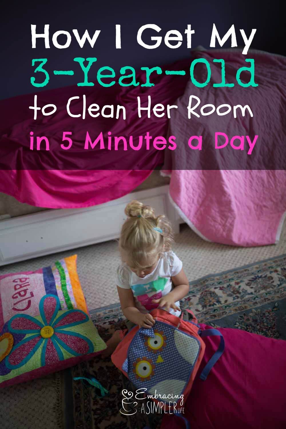get a 3-year-old to clean her room